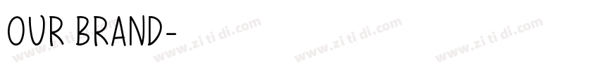 OUR BRAND字体转换